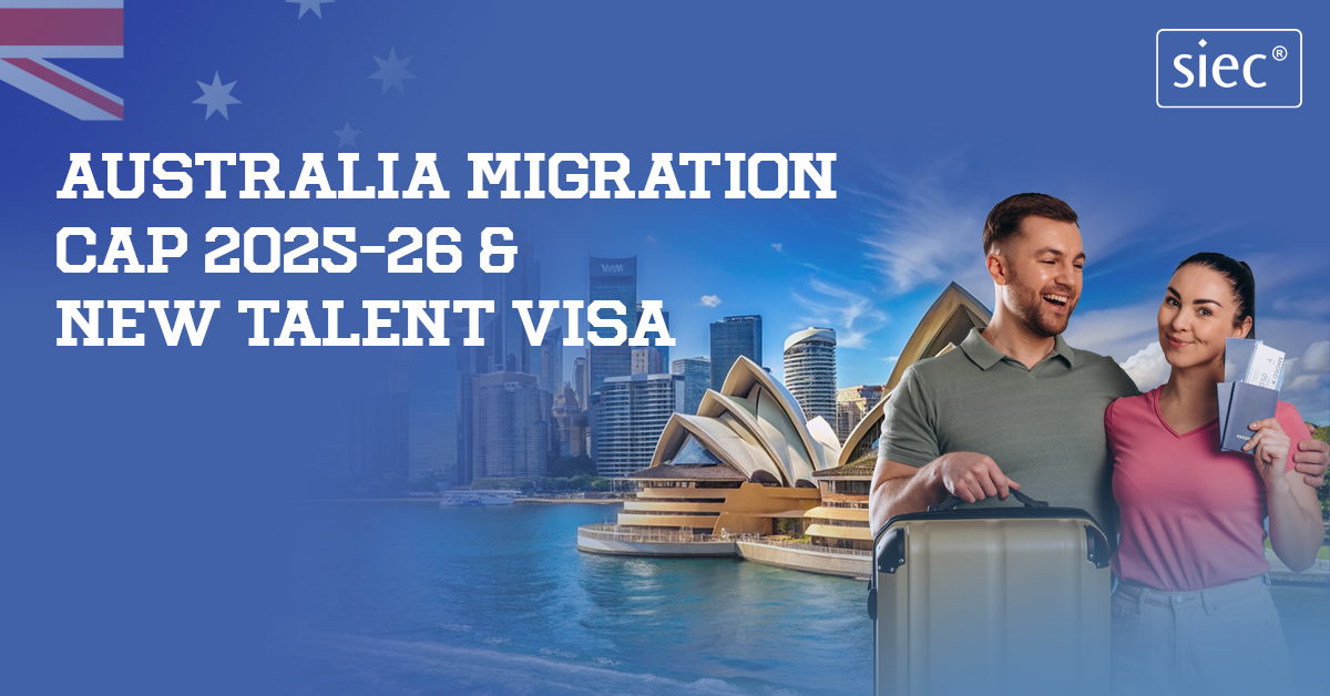 Australia Migration Cap 2025-26 & New Talent Visa Australia Migration Cap 2025-26 & New Talent Visa