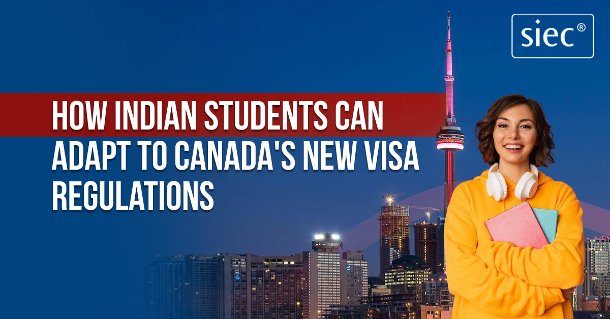 How Indian students can adapt to Canada new visa regulations