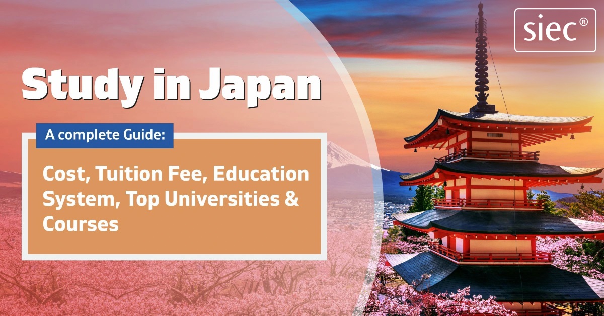 Study in Japan: A complete guide: Cost, Tuition Fee, Education System, Top universities & Courses