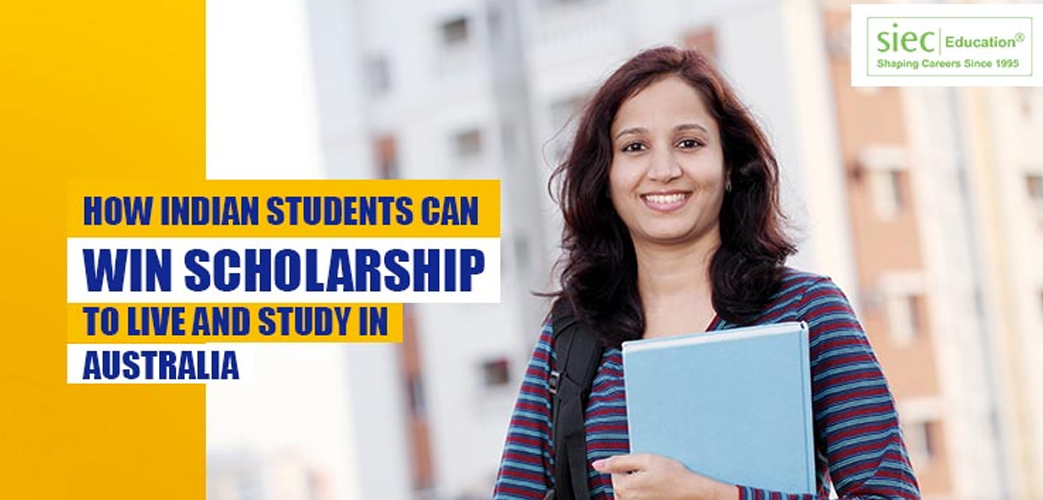 How Indian Students Can Win Scholarship to Live and Study in Australia How Indian Students Can Win Scholarship to Live and Study in Australia