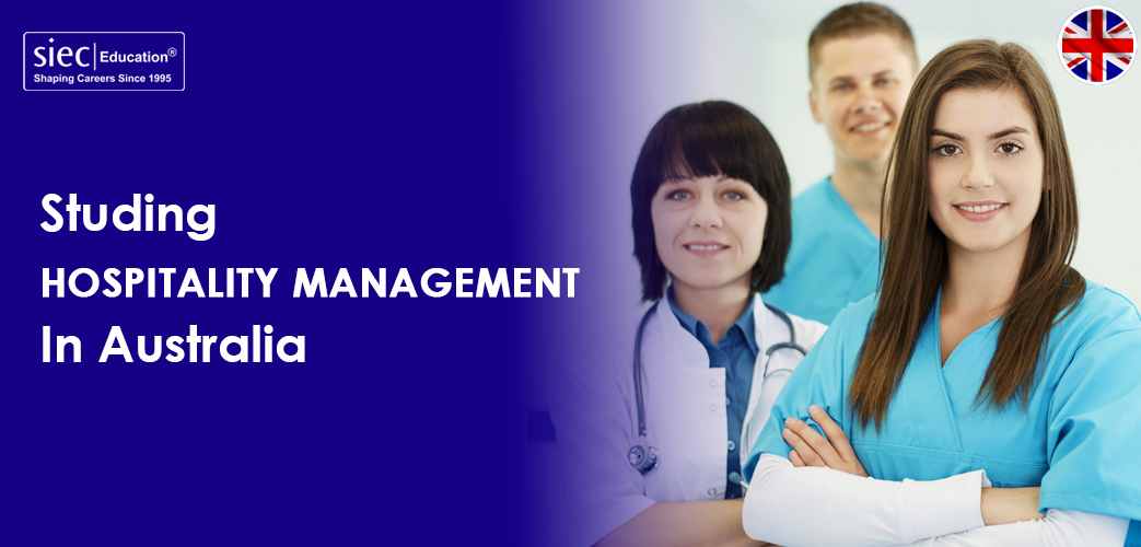 Studying Hospitality Management In Australia Studying Hospitality Management In Australia
