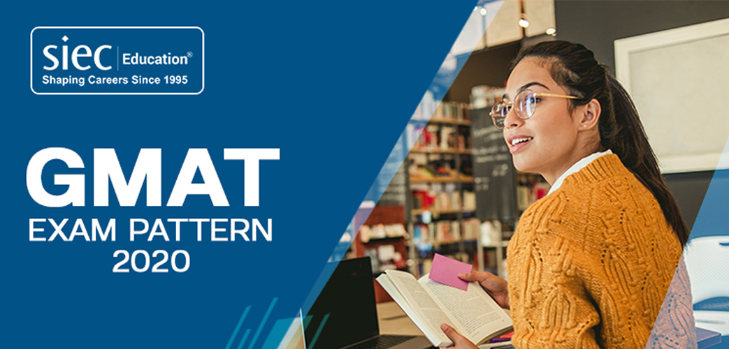 GMAT Exam Pattern 2020 GMAT Exam Pattern 2020