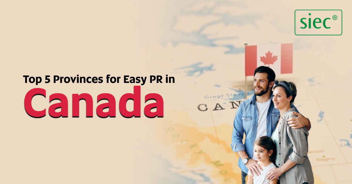 Top 5 Provinces for Easy PR in Canada