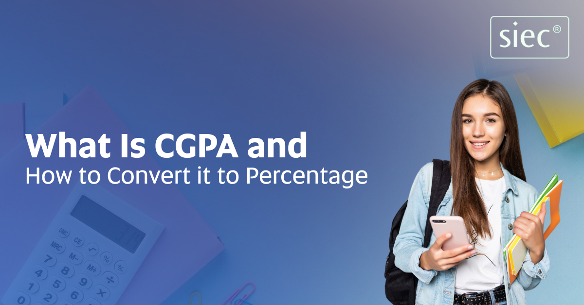 What is CGPA and How to Convert it to Percentage?