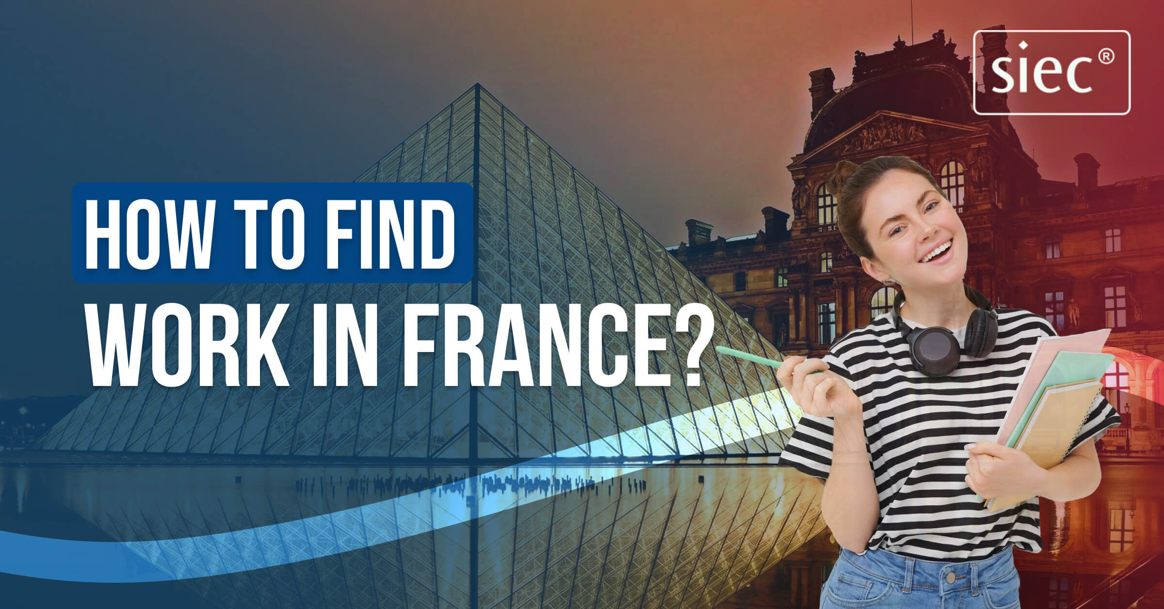 How to find Work in France?