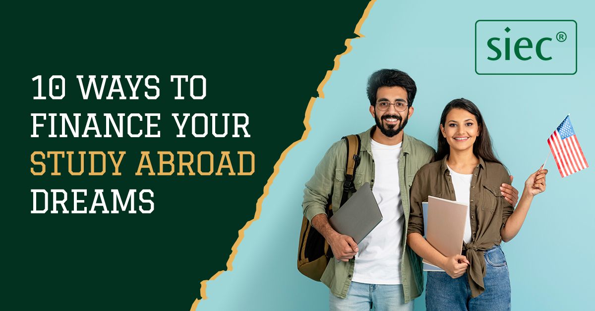 10 Ways to Finance Your Study Abroad Dreams