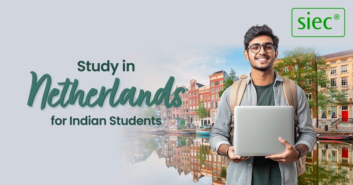 Study In Netherlands for Indian Students