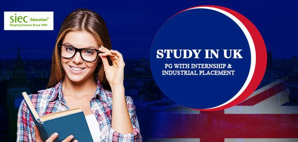 UK Universities Offer PG Courses with Internship, Placement